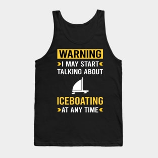 Warning Iceboating Iceboater Iceboat Tank Top
